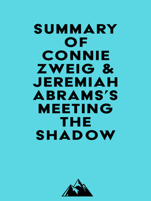 cover image of Summary of Connie Zweig & Jeremiah Abrams's Meeting the Shadow